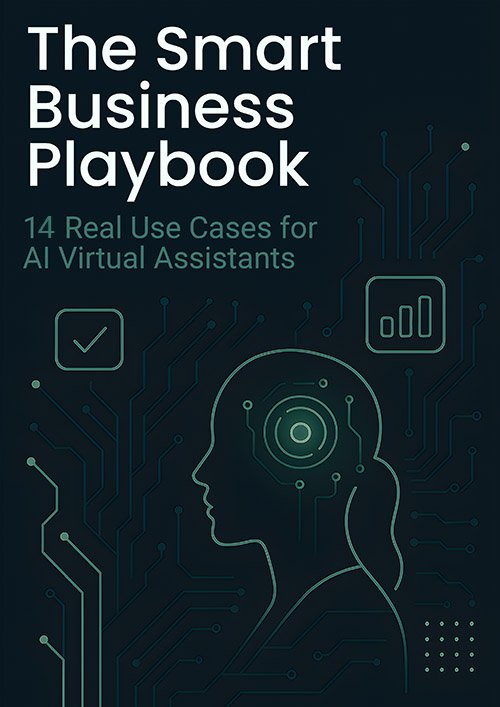 The Smart Business Playbook - 12 Real Use Cases for AI Virtual Assistants